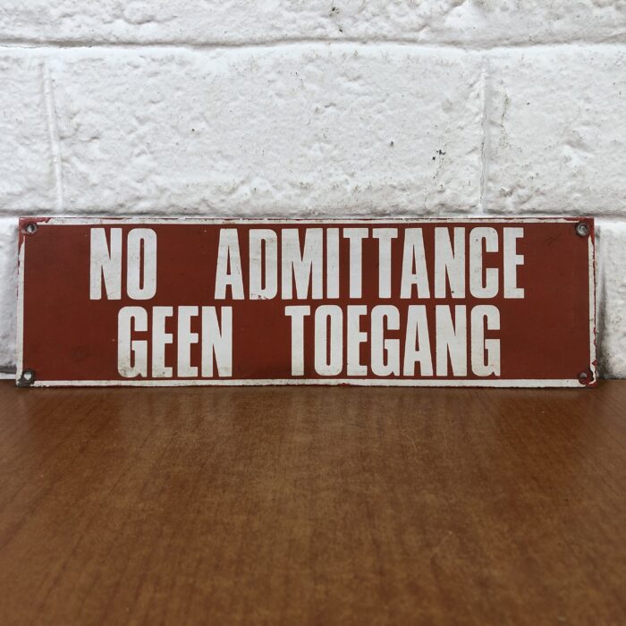 Vintage 'No Admittance' Metal Sign