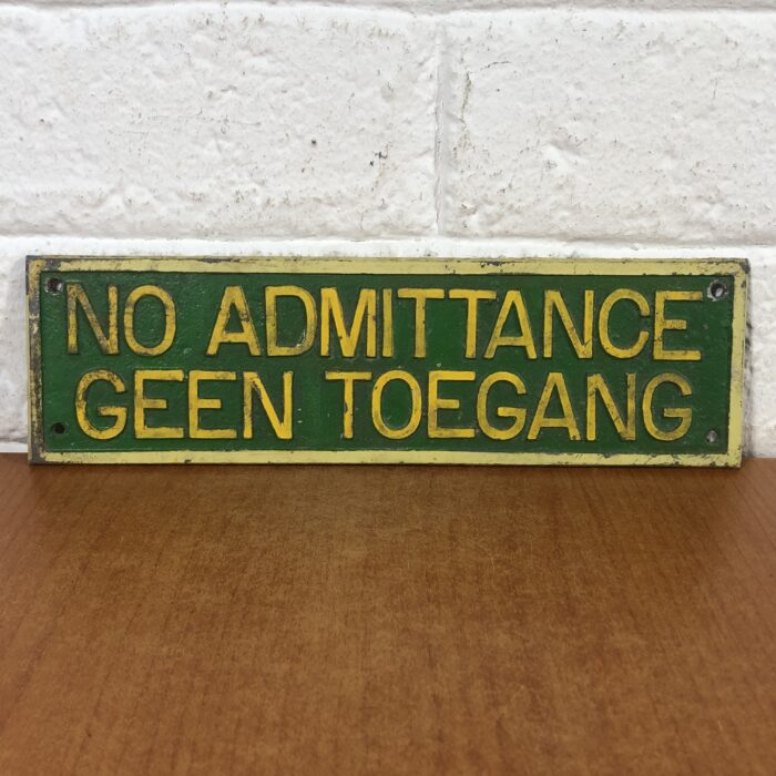 Vintage Cast Aluminium "No Admittance" Sign