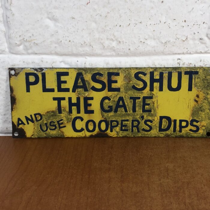 Vintage "Please Shut The Gate and Use Cooper's Dip" Enamel Sign - Image 7