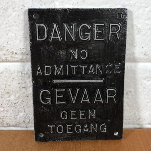 Small "Danger No Admittance" Sign