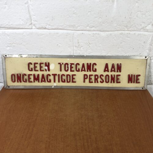 Vintage 'Geen Toegang' Sign